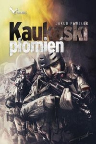 Buch Przymierze 3 Kaukaski plomien Pawełek Jakub