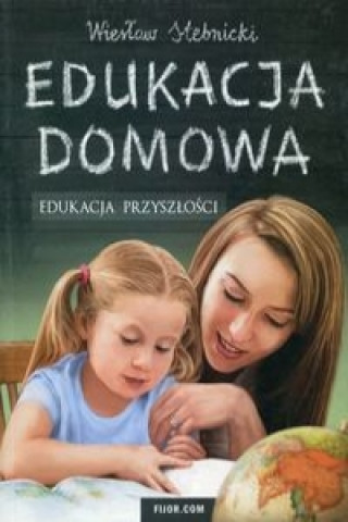 Kniha Edukacja domowa Stebnicki Wiesław