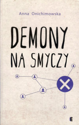 Kniha Demony na smyczy Anna Onichimowska