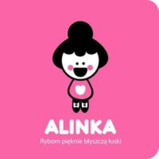 Könyv Alinka Rybom pieknie blyszcza luski Ingakku Riukimiuki