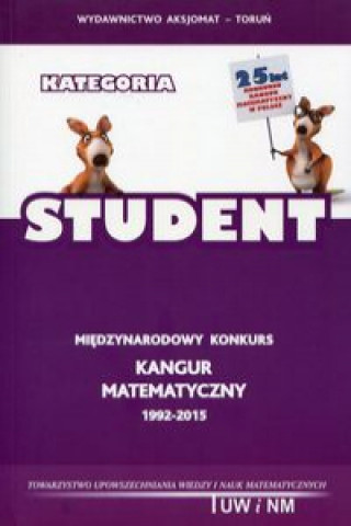 Kniha Matematyka z wesolym Kangurem Kategoria Student Praca zbiorowa