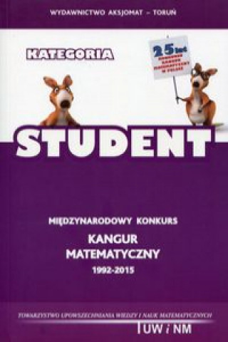 Książka Matematyka z wesolym Kangurem Kategoria Student Praca zbiorowa