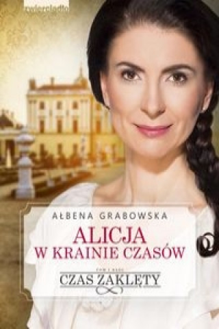 Carte Alicja w krainie czasow Albena Grabowska