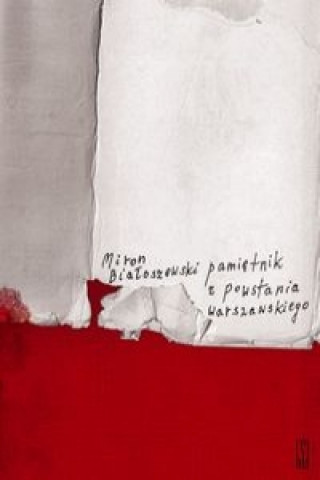 Kniha Pamietnik z Powstania Warszawskiego Miron Bialoszewski
