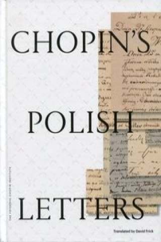 Knjiga Chopins Polish Letters Fryderyk Chopin