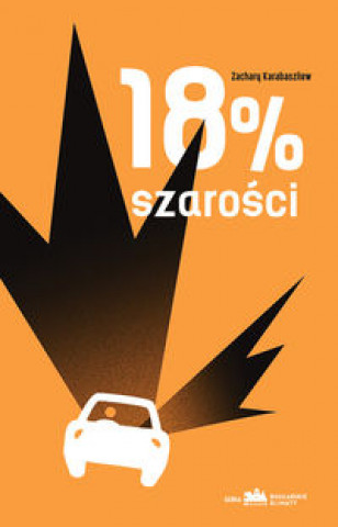 Książka 18% szarosci Zachary Karabaszliew