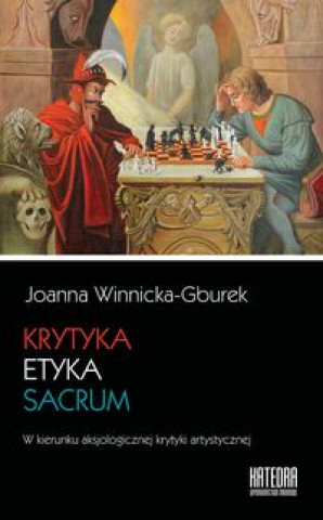 Kniha Krytyka - etyka - sacrum Joanna Winnicka-Gburek
