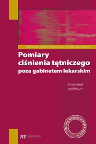 Könyv Pomiary cisnienia tetniczego poza gabinetem lekarskim Andrzej Januszewicz