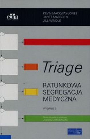Könyv Triage Ratunkowa segregacja medyczna 