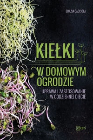 Βιβλίο Kielki w domowym ogrodzie Grazia Cacciola