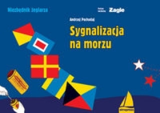 Carte Sygnalizacja na morzu Andrzej Pochodaj