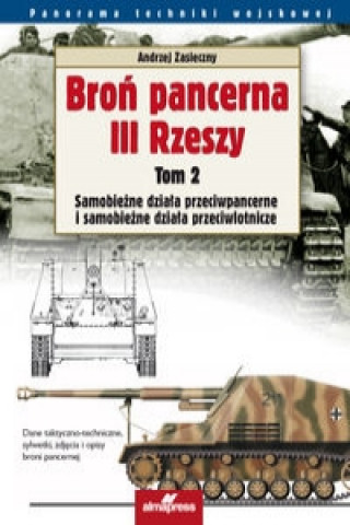 Kniha Bron pancerna III Rzeszy Tom 2 Andrzej Zasieczny