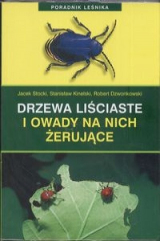 Kniha Drzewa lisciaste i owady na nich zerujace Jacek Stocki