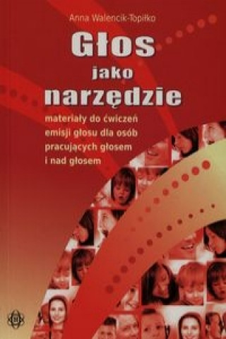 Book Glos jako narzedzie Anna Walencik-Topilko