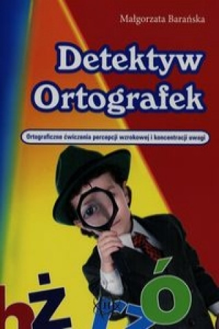 Kniha Detektyw Ortografek Malgorzata Baranska