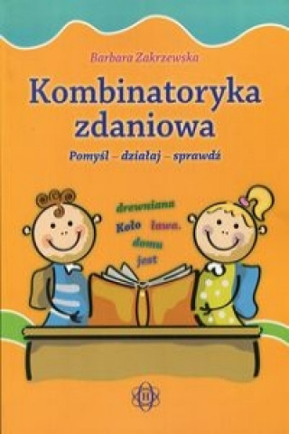 Knjiga Kombinatoryka zdaniowa Barbara Zakrzewska