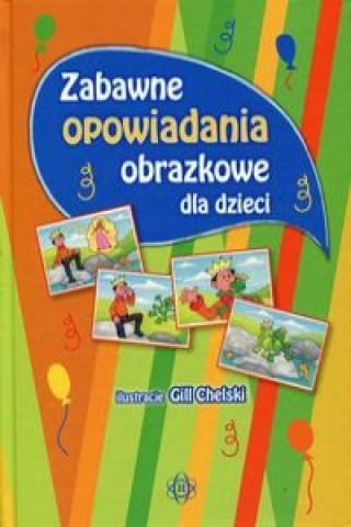 Kniha Zabawne opowiadania obrazkowe dla dzieci Jozef Czescik