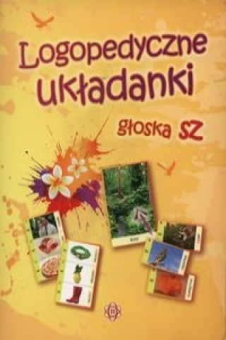 Kniha Logopedyczne ukladanki gloska sz Malgorzata Hinz