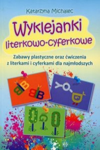 Książka Wyklejanki literkowo-cyferkowe Katarzyna Michalec