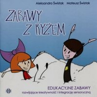 Kniha Zabawy z ryzem Aleksandra Swistak