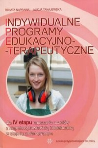 Carte Indywidualne programy edukacyjno-terapeutyczne Alicja Tanajewska