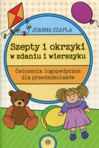 Książka Szepty i okrzyki w zdaniu i wierszyku Joanna Czapla