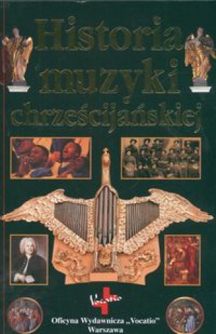Kniha Historia muzyki chrzescijanskiej 