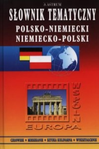 Kniha Slownik tematyczny polsko - niemiecki niemiecko - polski Sylwia Ladzinska