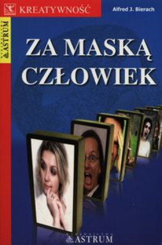 Buch Za maska czlowiek Alfred J. Bierach