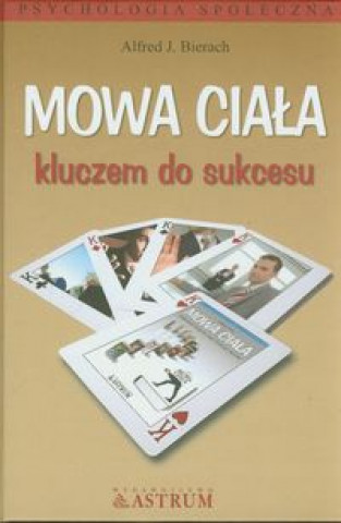 Book Mowa ciala kluczem do sukcesu Alfred J. Bierach