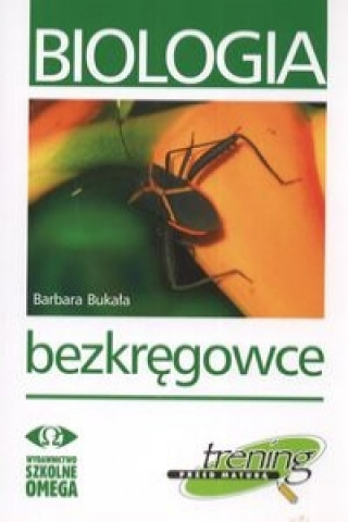 Kniha Biologia Trening bezkregowce Barbara Bakula