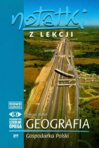 Book Notatki z lekcji Geografia Gospodarka Polski Tomasz Koziol