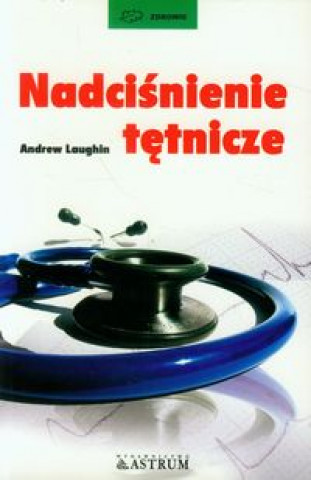 Книга Nadcisnienie tetnicze Laughin Andrew