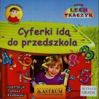 Kniha Poznajemy cyferki Cyferki ida do przedszkola + CD Lech Tkaczyk