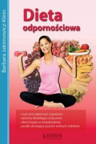Könyv Dieta odpornosciowa Jakimowicz-Klein Barbara