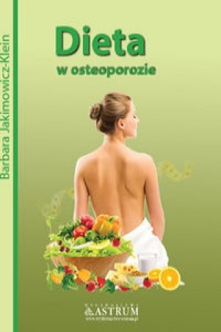 Könyv Dieta w osteoporozie Barbara Jakimowicz-Klein