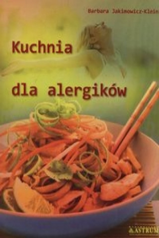 Buch Kuchnia dla alergikow Barbara Jakimowicz-Klein