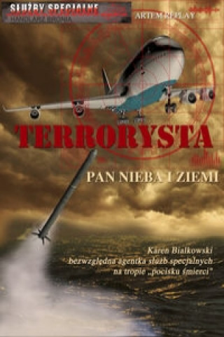 Książka Terrorysta Pan nieba i ziemi Artem Replay