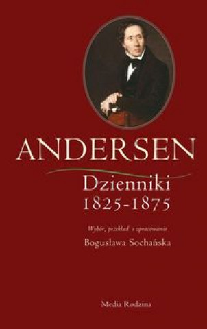 Książka Andersen Dzienniki 1825-1875 Hans Christian Andersen