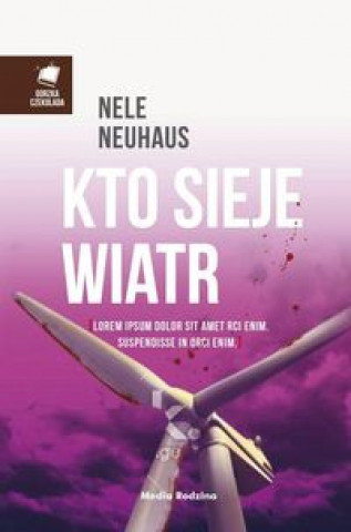 Книга Kto sieje wiatr Neuhaus Nele