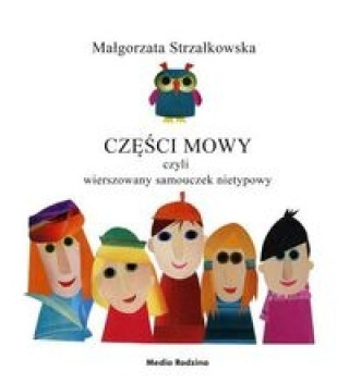 Kniha Czesci mowy czyli rymowany samouczek jezykowy Strzałkowska Małgorzata
