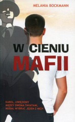 Buch W cieniu mafii Melania Bockmann