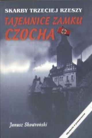 Book Tajemnice zamku Czocha Janusz Skowronski