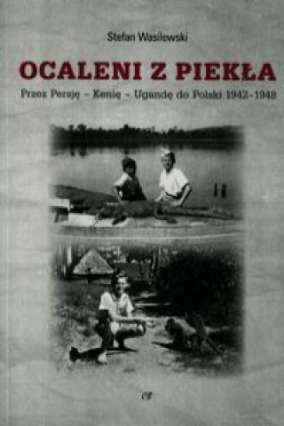 Knjiga Ocaleni z piekla Stefan Wasilewski