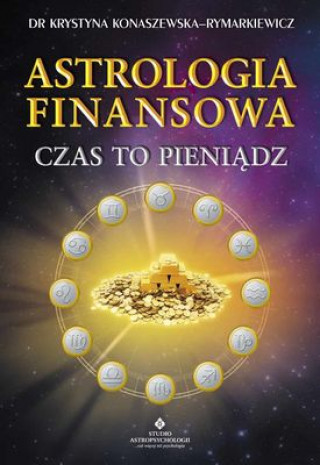 Книга Astrologia finansowa Krystyna Konaszewska-Rymarkiewicz