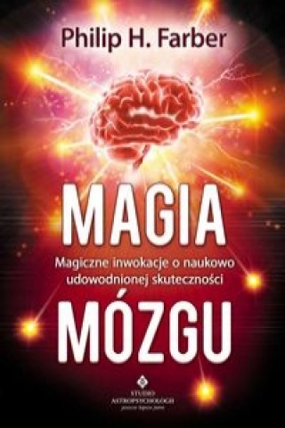 Könyv Magia mozgu Philip H. Farber