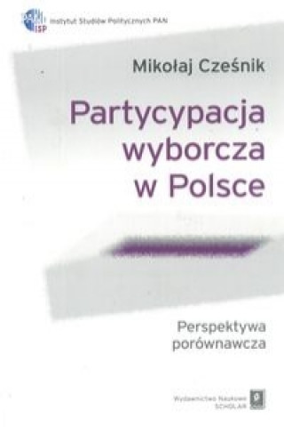 Könyv Partycypacja wyborcza w Polsce Mikolaj Czesnik