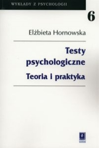 Könyv Testy psychologiczne Elzbieta Hornowska