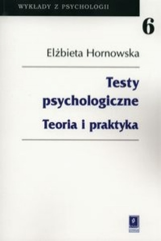 Book Testy psychologiczne Elzbieta Hornowska