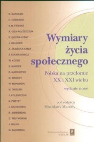 Livre Wymiary zycia spolecznego Miroslawa red Maroda